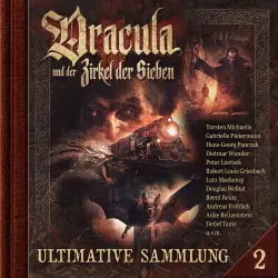 Cover - Dracula und der Zirkel der Sieben - Ultimative Sammlung Volume 2
