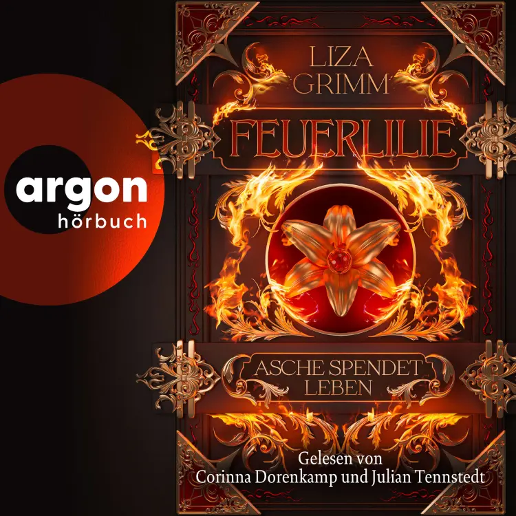 Cover von Liza Grimm - Die Bücher der Macht - Band 2 - Feuerlilie. Asche spendet Leben