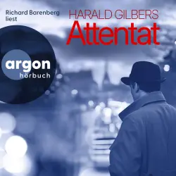 Cover - Harald Gilbers - Ein Fall für Kommissar Oppenheimer - Band 9 - Attentat