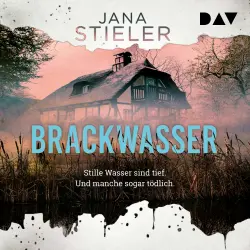 Cover - Jana Stieler - Brackwasser - Stille Wasser sind tief. Und manche sogar tödlich ...