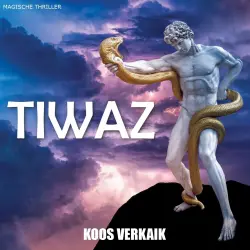 Cover - Koos Verkaik - Tiwaz - Dodelijke oerkracht