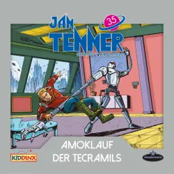Cover - Jan Tenner - Folge 35 - Amoklauf der Tecramils