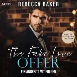 Cover - Rebecca Baker - Unexpected Lovestories - Buch 14 - The Fake Love Offer: Ein Angebot mit Folgen