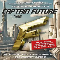 Cover - Captain Future - Folge 2 - Die Macht des Sternenkaisers