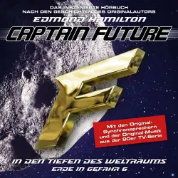 Cover - Captain Future - Folge 6 - In den Tiefen des Weltraums