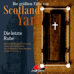 Cover - Die größten Fälle von Scotland Yard - Folge 68 - Die letzte Ruhe