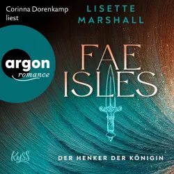 Cover - Lisette Marshall - Die Fae Isles-Reihe - Band 1 - Fae Isles - Der Henker der Königin