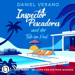 Cover - Daniel Verano - Der Gran-Canaria-Mordclub ermittelt - Teil 1 - Inspector Pescadores und der Tote im Pool