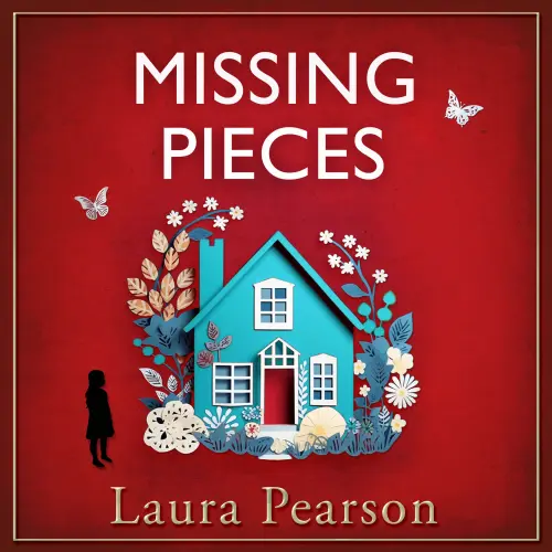 Cover - Laura Pearson - Missing Pieces - The utterly heartbreaking unforgettable story from NUMBER ONE BESTSELLER Laura Pearson
