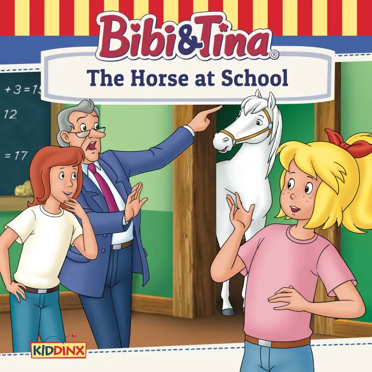 Bibi and Tina - The Horse at School Cover