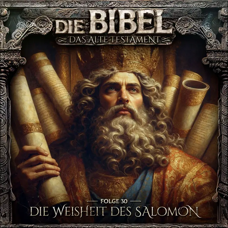 Die Bibel - Folge 30 - Die Weisheit des Salomon Cover