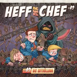 Cover - Heff der Chef - Folge 42 - Die Enthüllung