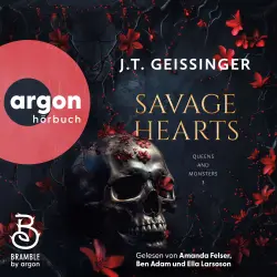 Cover - J. T. Geissinger - Queens and Monsters - Band 3 - Savage Hearts