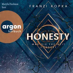 Cover - Franzi Kopka - Honesty-Trilogie - Band 3 - Honesty. Was die Freiheit fordert