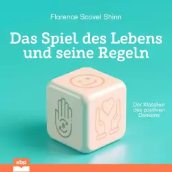 Cover - Florence Scovel Shinn - Das Spiel des Lebens und seine Regeln
