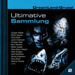 Cover - Dreamland Grusel - Ultimative Sammlung Volume 2