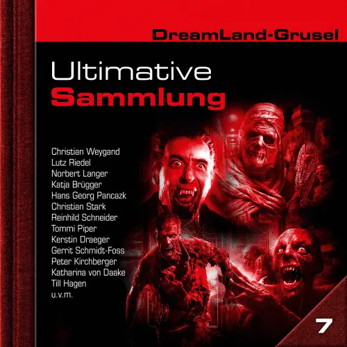 Cover von Dreamland Grusel - Ultimative Sammlung Volume 7