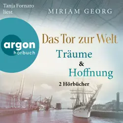 Cover - Miriam Georg - Die Hamburger Auswandererstadt - Bundle 1 - Das Tor zur Welt 1 & 2 - Träume & Hoffnung