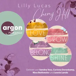Cover - Lilly Lucas - Cherry Hill - Bundle 1 - Cherry Hill: 4 Romane - A Place to Love, A Place to Grow, A Place to Belong, A Place to Shine