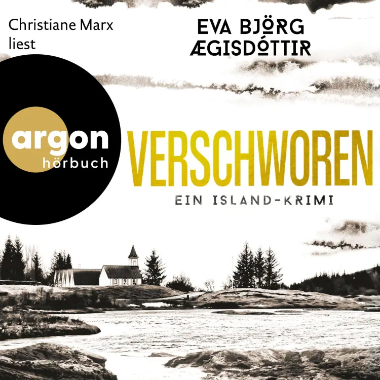 Cover von Eva Björg Ægisdóttir - Mörderisches Island - Band 5 - Verschworen - Ein Island-Krimi