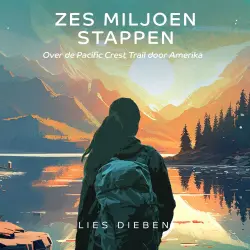 Cover - Lies Dieben - Zes miljoen stappen - Over de Pacific Crest Trail door Amerika