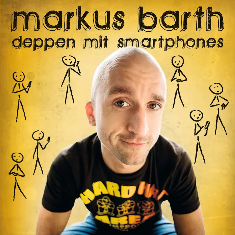 Markus Barth - Deppen mit Smartphones Cover