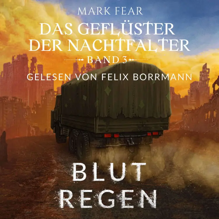 Mark Fear - Das Geflüster der Nachtfalter - Band 3 - Blutregen Cover