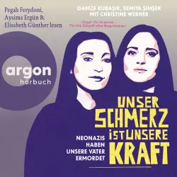Cover - Christine Werner - Unser Schmerz ist unsere Kraft - Neonazis haben unsere Väter ermordet