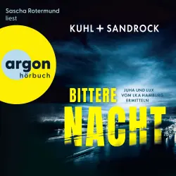 Cover - Nikolas Kuhl - Die LKA Hamburg-Reihe - Band 2 - Bittere Nacht - Juha und Lux vom LKA Hamburg ermitteln