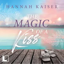 Cover - Hannah Kaiser - The Magic of a Kiss