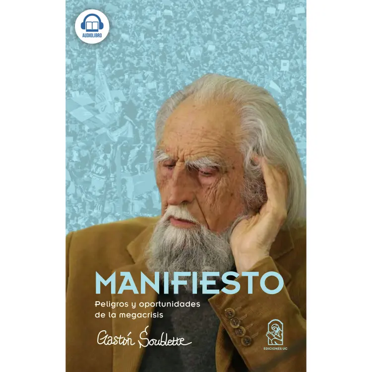 Gastón Soublette - Manifiesto - Peligros y Oportunidades de la Megacrisis Cover