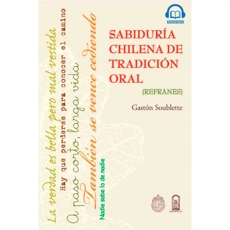 Gastón Soublette - Sabiduría chilena de tradición oral - Refranes Cover