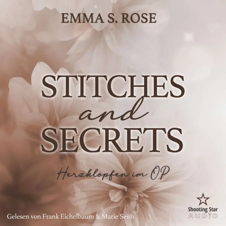 Emma S. Rose - Sommernächte in Providence - Band 2 - Stitches and Secrets: Herzklopfen im OP Cover