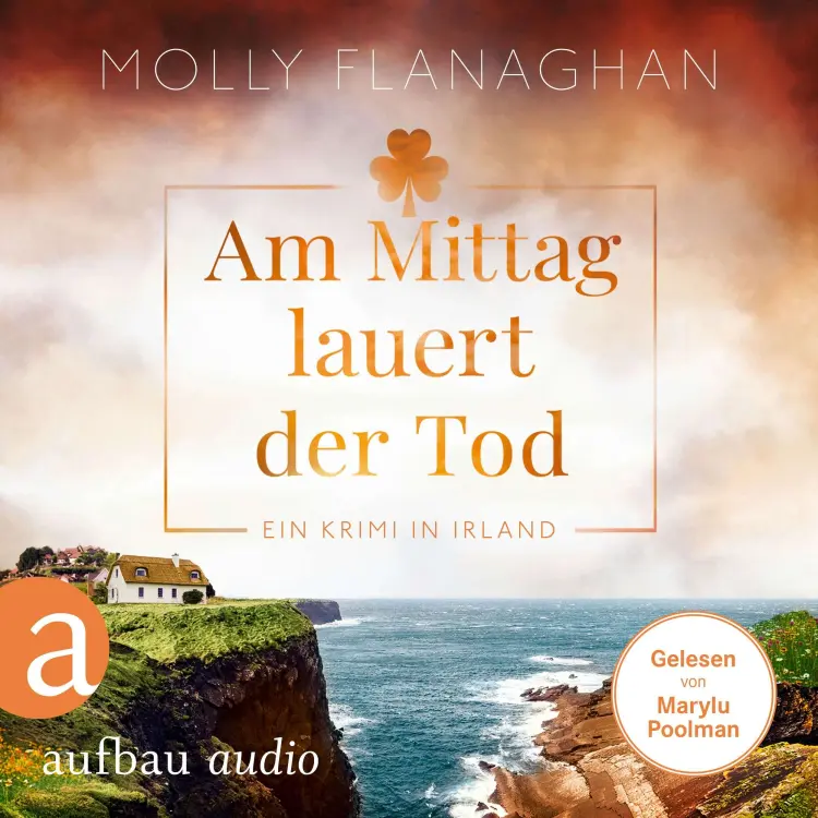 Molly Flanaghan - Fiona O'Connor ermittelt - Band 5 - Am Mittag lauert der Tod - Ein Krimi in Irland Cover