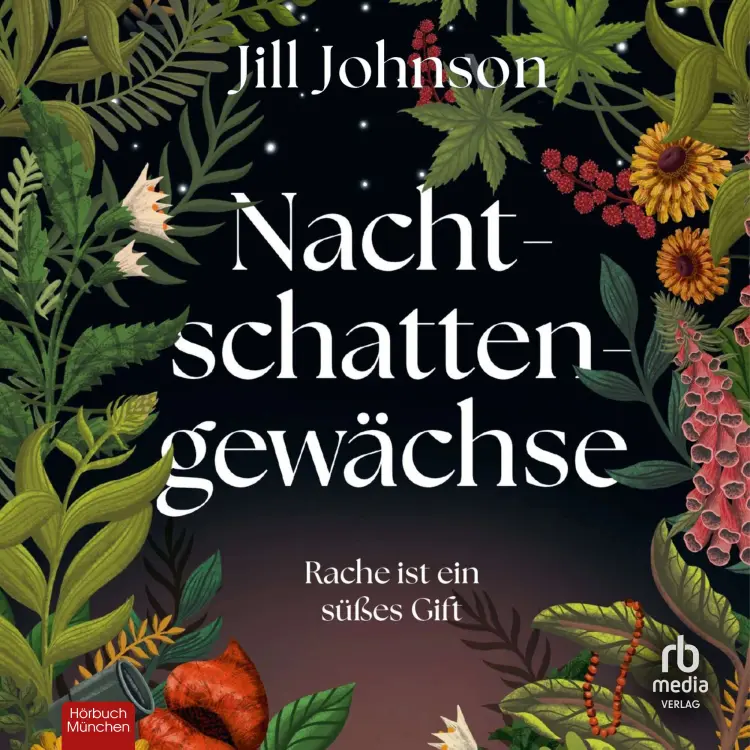 Jill Johnson - Nachtschattengewächse - Rache ist ein süßes Gift Cover