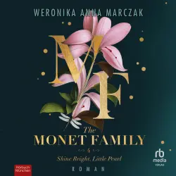 Cover - Weronika Anna Marczak - The Monet Family - Roman - Band 4 - Shine Bright, Little Pearl