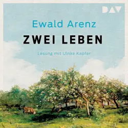Cover - Ewald Arenz - Zwei Leben