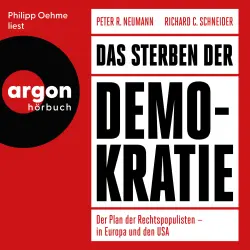Cover - Peter R. Neumann - Das Sterben der Demokratie - Der Plan der Rechtspopulisten - in Europa und den USA