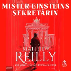 Cover - Matthew Reilly - Mister Einsteins Sekretärin