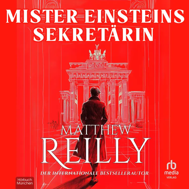 Matthew Reilly - Mister Einsteins Sekretärin Cover