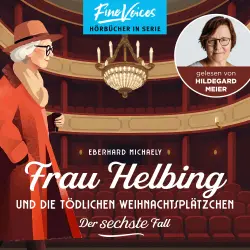 Cover - Eberhard Michaely - Frau Helbing - Band 6 - Frau Helbing und die tödlichen Weihnachtsplätzchen