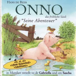 Cover - Hans de Beer - Onno, das fröhliche Säuli (Schweizer Mundart) - Seine Abenteuer