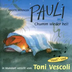 Cover - Brigitte Weninger - Pauli - Chumm wieder hei!