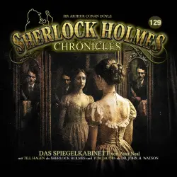 Cover - Sherlock Holmes Chronicles - Folge 129 - Das Spiegelkabinett