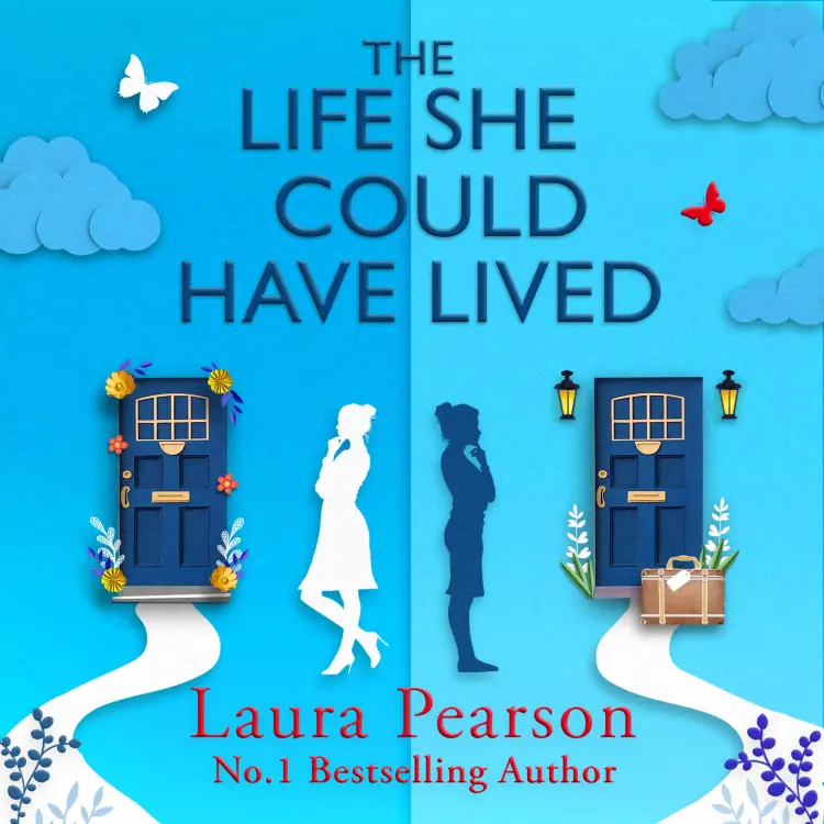 Laura Pearson - The Life She Could Have Lived Cover