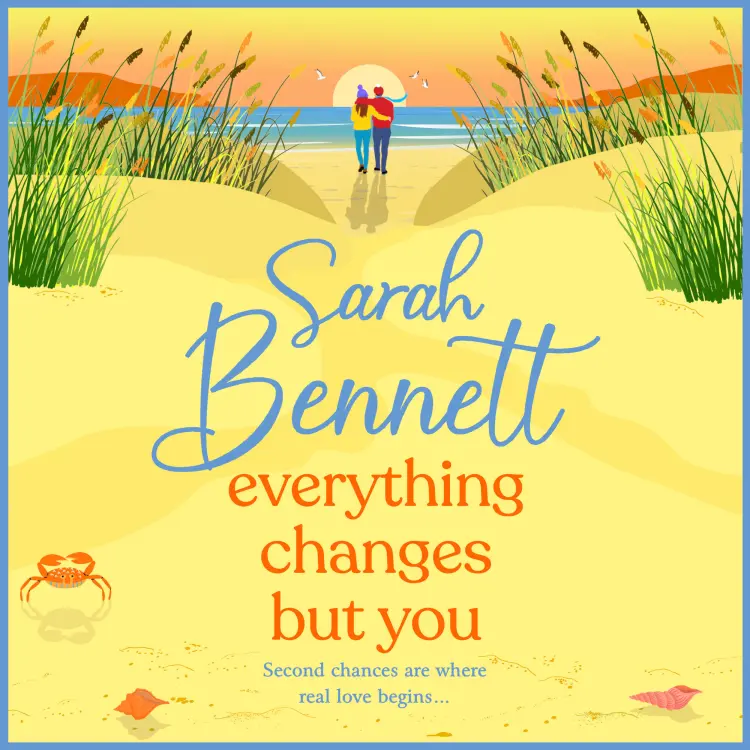 Sarah Bennett - Halfmoon Quay - Book 2 - Everything Changes But You Cover