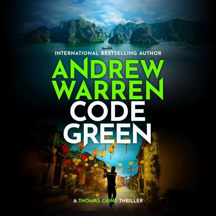 Andrew Warren - A Thomas Caine Thriller - Book 4 - Code Green Cover