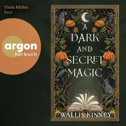 Cover - Wallis Kinney - A Dark and Secret Magic