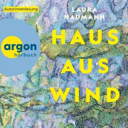 Cover - Laura Naumann - Haus aus Wind