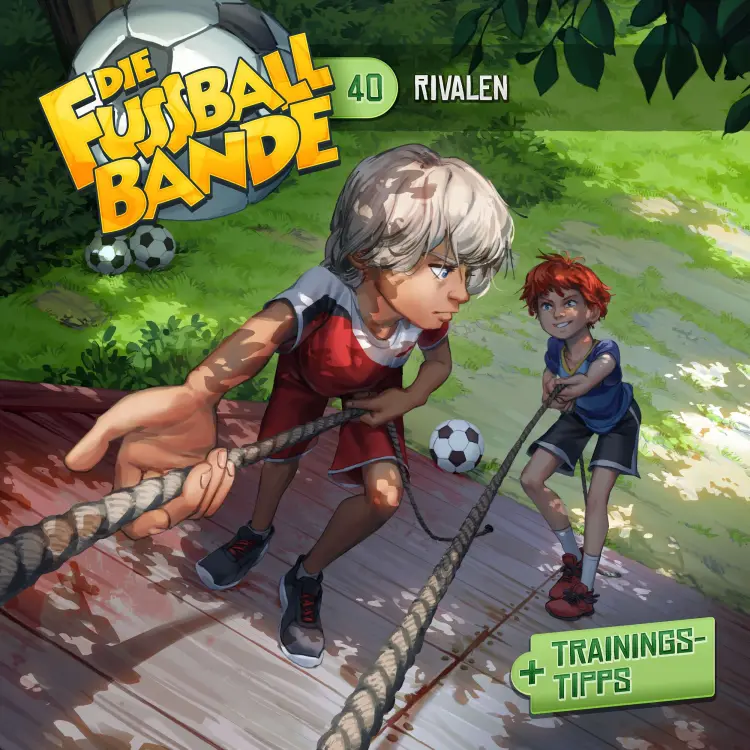 Die Fussballbande - Folge 40 - Rivalen Cover